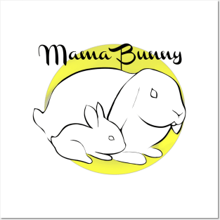 Mama Bunny Posters and Art